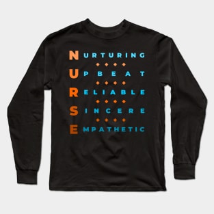 Qualities of a Nurse - Nurturing, Upbeat, Reliable, Sincere, Empathetic - Orange and Blue Long Sleeve T-Shirt